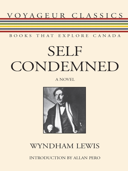 Title details for Self Condemned by Wyndham Lewis - Available